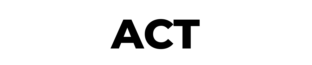 ACT