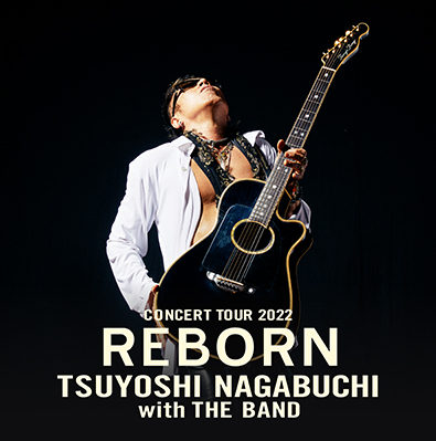 長渕 剛 SIXPAD PRESENTS TSUYOSHI NAGABUCHI CONCERT TOUR